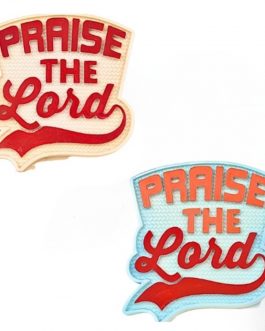 Fiber Praise the Lord